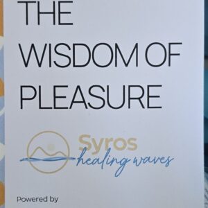 The Wisdom of Pleasure